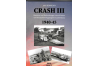 Crash III 1940-45