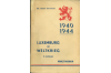1940 1944 Luxemburg im Weltkrieg 