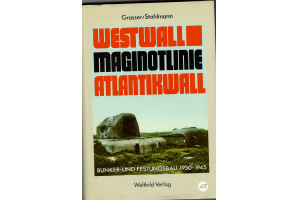Westwall Maginotlinie Atlantikwall 