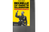 Degrelle les annees de collaboration 